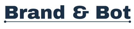 Brand and Bot